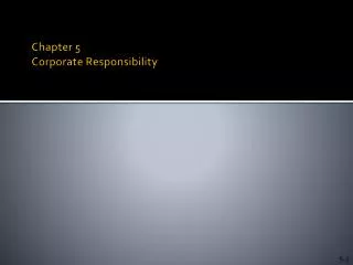 Chapter 5 Corporate Responsibility