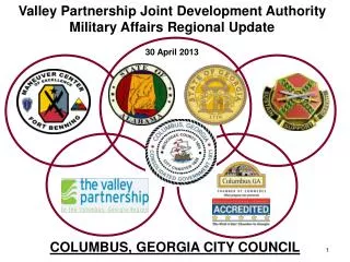 Valley Partnership Joint Development Authority Military Affairs Regional Update 30 April 2013