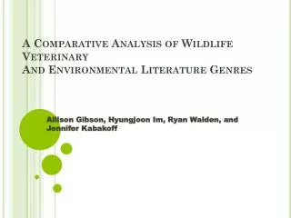 A Comparative Analysis of Wildlife Veterinary And Environmental Literature Genres