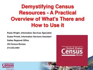 Demystifying Census Resources - A Practical Overview of What's There and How to Use it