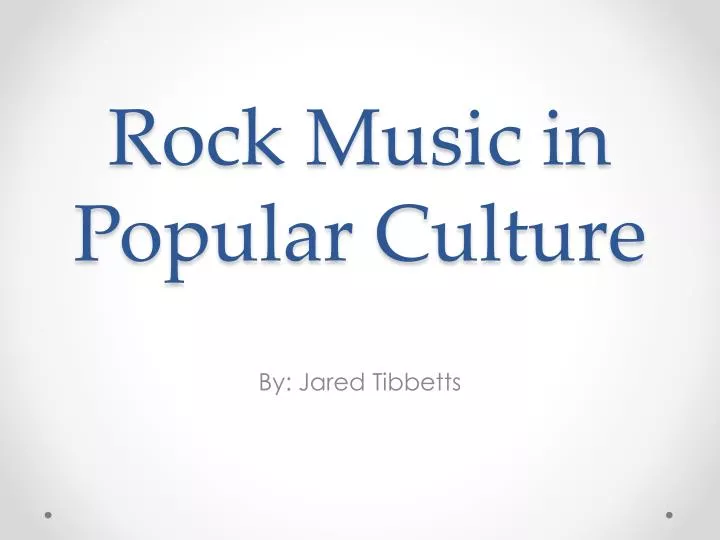 rock music in popular culture