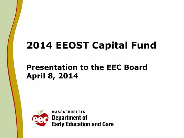 2014 eeost capital fund presentation to the eec board april 8 2014