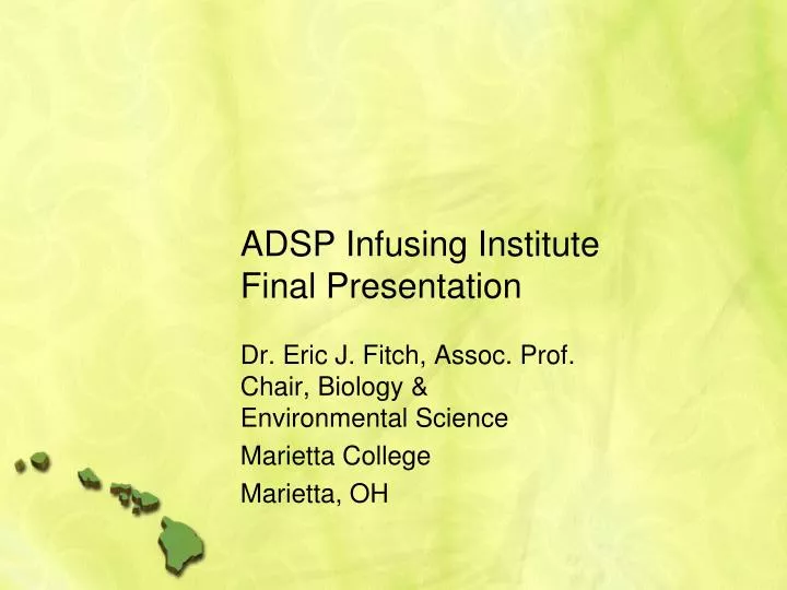 adsp infusing institute final presentation