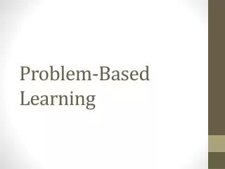 Problem-Based Learning