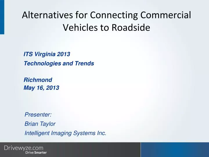 alternatives for connecting commercial v ehicles to roadside