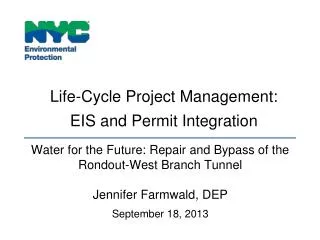 Life-Cycle Project Management: EIS and Permit Integration