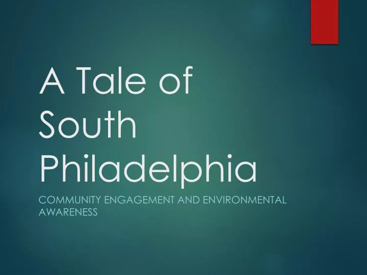 a tale of south philadelphia