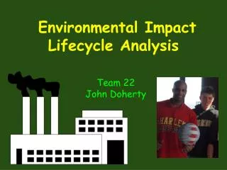 Environmental Impact Lifecycle Analysis