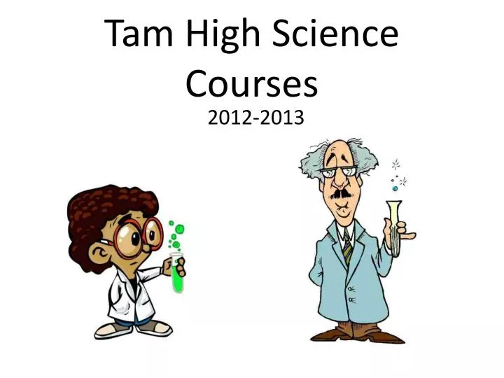tam high science courses