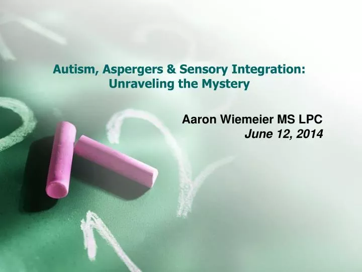 autism aspergers sensory integration unraveling the mystery