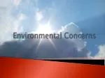 Environmental Concerns - slide 1
