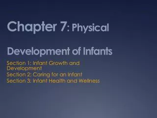 Chapter 7 : Physical Development of Infants