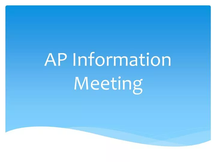 ap information meeting