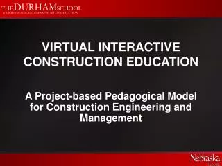 Virtual Interactive Construction Education