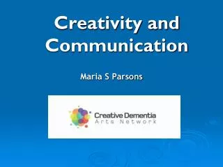 Creativity and Communication