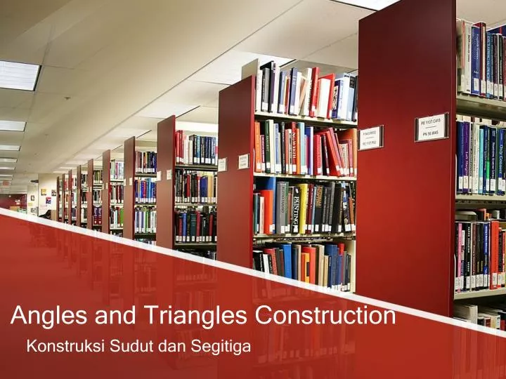 angles and triangles construction