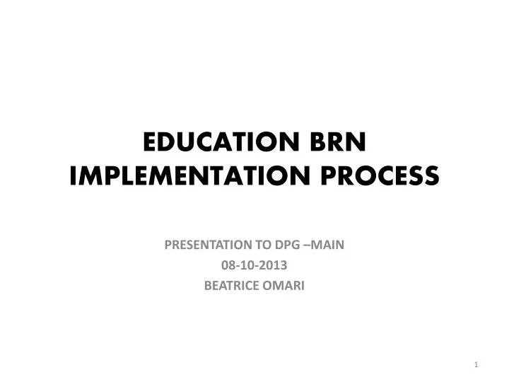 education brn implementation process
