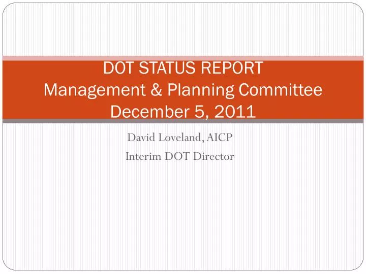 dot status report management planning committee december 5 2011