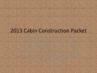 2013 Cabin Construction Packet