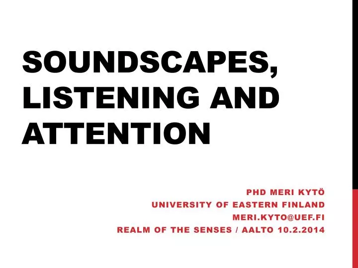 soundscapes listening and attention