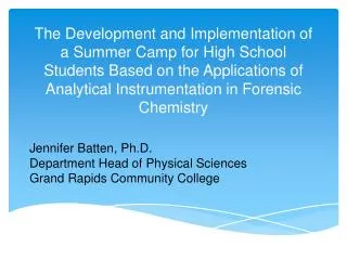 Jennifer Batten, Ph.D. Department Head of Physical Sciences Grand Rapids Community College