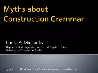 Myths about Construction Grammar