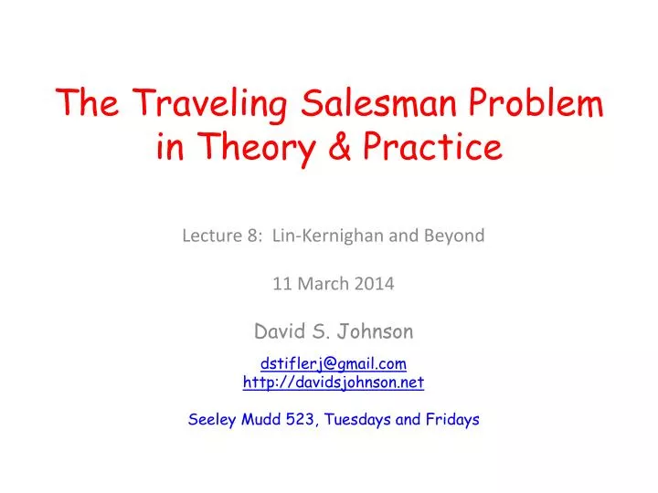 the traveling salesman problem in theory practice