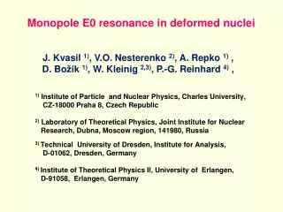Monopole E 0 resonance in deformed nuclei