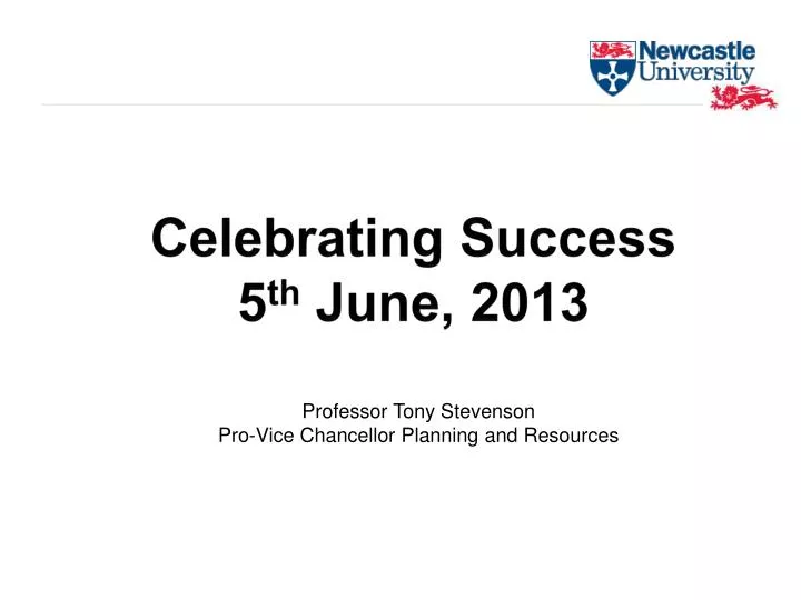 celebrating success 5 th june 2013