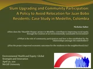 Slum Upgrading and Community Participation: A Policy to Avoid Relocation for Juan Bobo Residents: Case Study in Medell