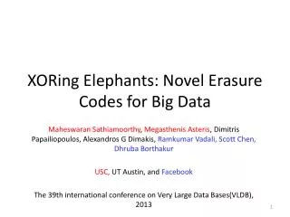 XORing Elephants: Novel Erasure Codes for Big Data