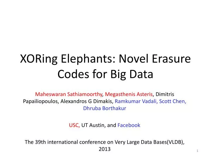 xoring elephants novel erasure codes for big data