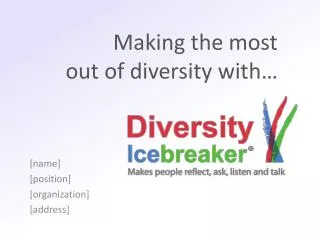 Making the most out of diversity with…