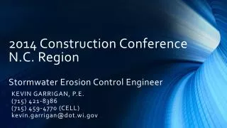 2014 Construction Conference N.C. Region Stormwater Erosion Control Engineer