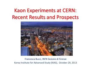 Kaon Experiments at CERN: Recent Results and Prospects
