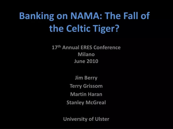 banking on nama the fall of the celtic tiger