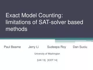 Exact Model Counting: limitations of SAT-solver based methods