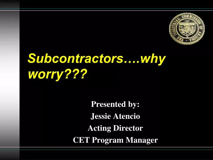 subcontractors why worry