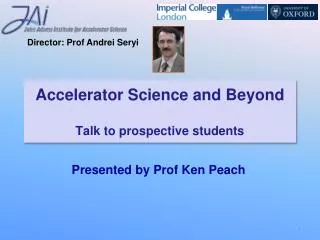 Accelerator Science and Beyond Talk to prospective students