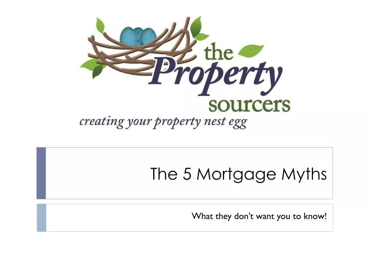 the 5 mortgage myths
