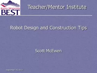 Robot Design and Construction Tips