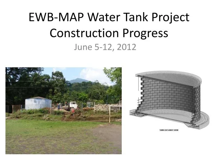 ewb map water tank project construction progress
