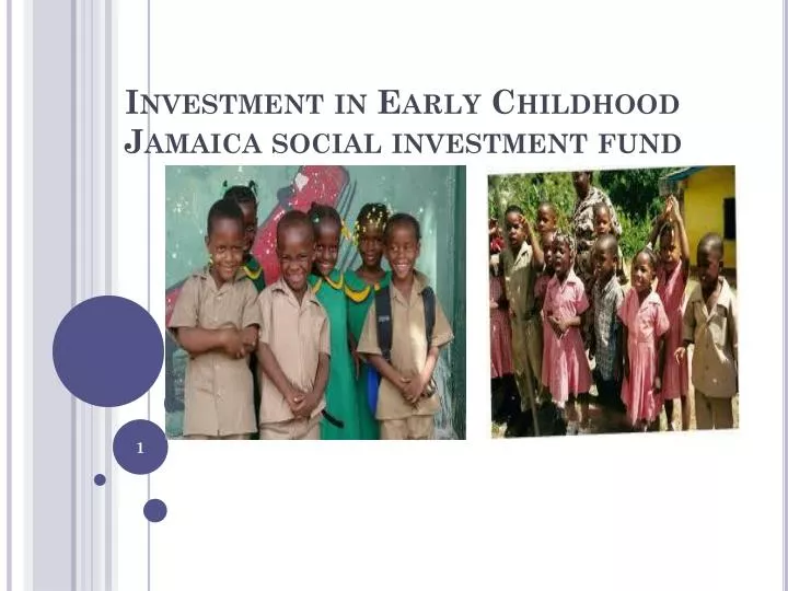 investment in early childhood jamaica social investment fund