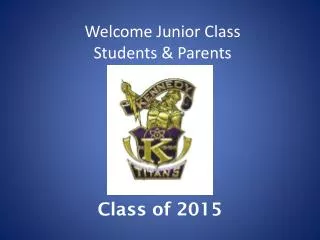 Welcome Junior Class Students &amp; Parents