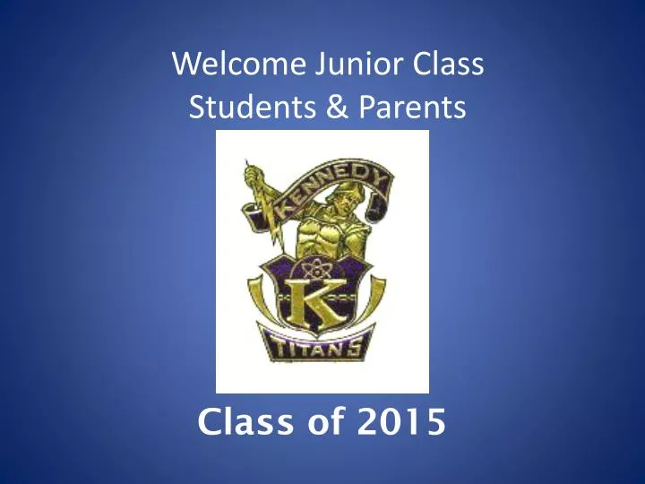 welcome junior class students parents