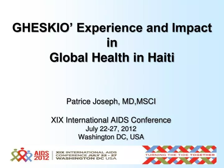 patrice joseph md msci xix international aids conference july 22 27 2012 washington dc usa