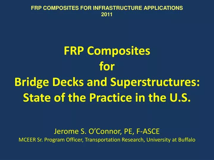 frp composites for bridge decks and superstructures state of the practice in the u s