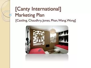 [Canty International] Marketing Plan