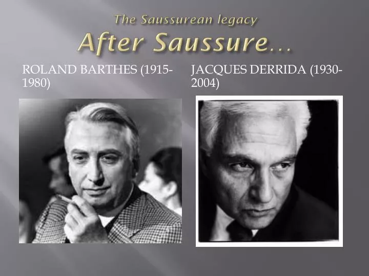 the saussurean legacy after saussure