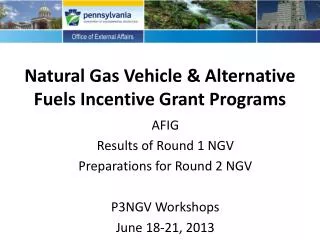 Natural Gas Vehicle &amp; Alternative Fuels Incentive Grant Programs